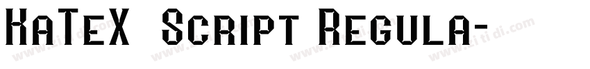 KaTeX_Script Regula字体转换